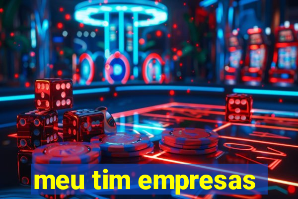 meu tim empresas